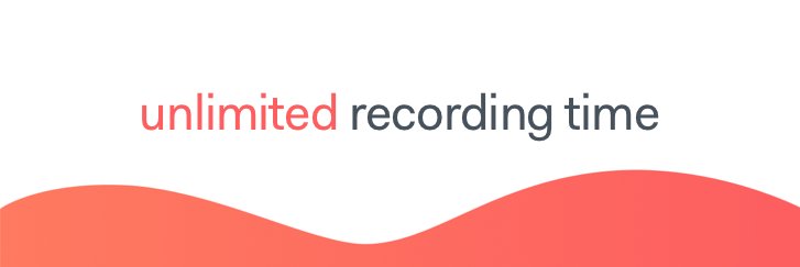 Loom now has unlimited recording time