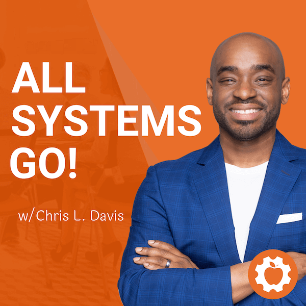 All Systems Go! Podcast w/ Chris L. Davis