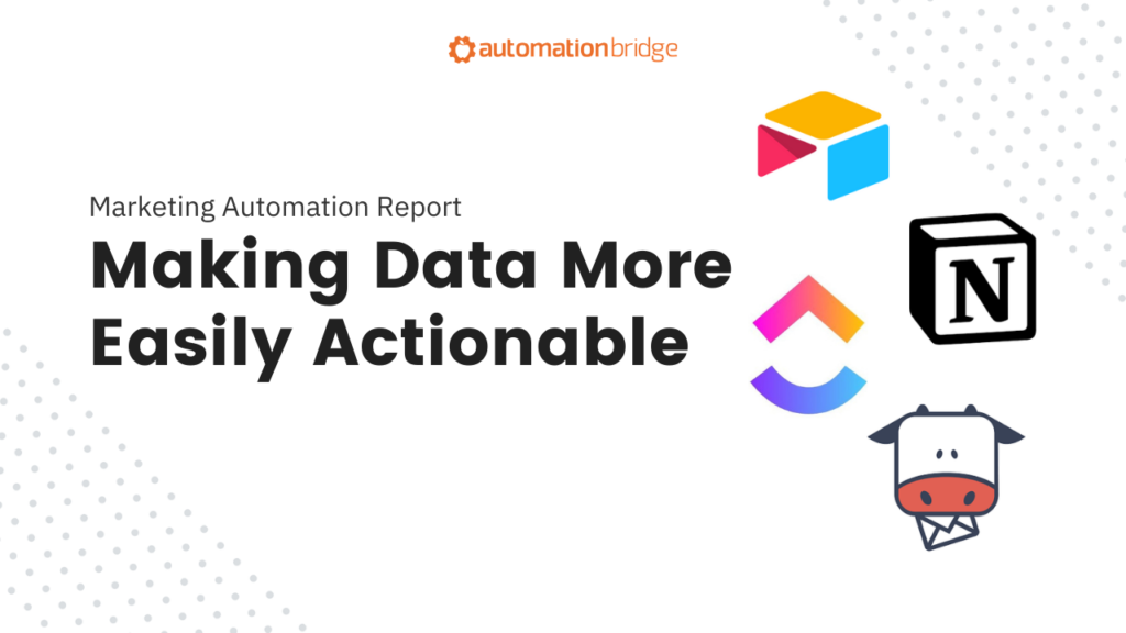 Marketing Automation Report 39 - Making Data More Easily Actionable