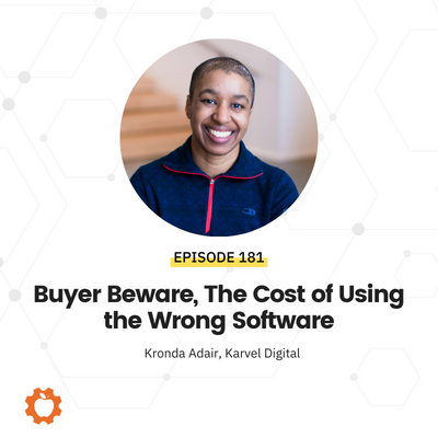 Buyer Beware, The Cost of Using the Wrong Software feat. Kronda Adair